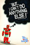 But I Can't Do Anything Else! The Art of Rob Schrab by Rob Schrab - Hardback