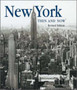 New York Then and Now by Marcia Reiss - Hardback