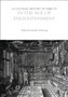 A Cultural History of Objects in the Age of Enlightenment by Professor Laurie Wilkie - Hardback