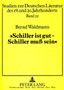??Schiller ist gut - Schiller mu sein!?? : Grundlagen und Funktion der Schiller-Rezeption des westdeutschen Theaters der fuenfziger Jahre by Waldmann Bernd Waldmann - Paperback