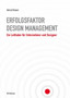 Erfolgsfaktor Design-Management : Ein Leitfaden Fur Unternehmer Und Designer by Gernot Brauer - Hardback