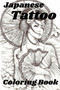 Japanese Tattoo Coloring Book by Coloring Books - Paperback
