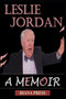The Life of Leslie Jordan : A Memoir by Diana Press - Paperback