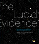 The Lucid Evidence : The Photography Collection of MMK Frankfurt by Susanne Gaensheimer - Hardback
