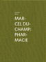 Marcel Duchamp : Pharmacie by Stefan Banz - Hardback