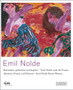 Emil Nolde : Admired, Feared, and Desired. Emil Nolde Paints Women by Jorg S. Garbrecht - Hardback