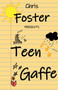 Teen Gaffe by Chris Foster - Paperback