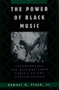 The Power of Black Music : Interpreting its History from Africa to the United States by Samuel A. Floyd - Hardback