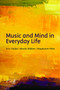 Music and mind in everyday life by Eric Clarke - Paperback