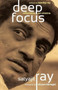 Deep Focus by Satyajit Ray - Paperback
