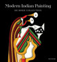 Modern Indian Painting : From the de Boer Collection by Giles Tillotson - Hardback