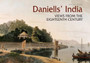 Daniell's India: Views From The Eighteenth Century by B.N. Goswamy - Hardback