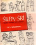 Silpan Sri : Studies in India Art and Culture by A.L. Srivastava - Hardback