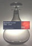 Modern Glass, 1800-2000 by J?rgen Schou-Christensen - Paperback
