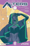 Alters Volume 1 : The Story of Chalice