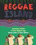 Reggae Island : Jamaican Music In The Digital Age by Brian Jahn - Paperback