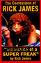 Confessions of Rick James : Memoirs of a Super Freak by Rick James - Paperback