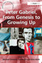 Peter Gabriel, From Genesis to Growing Up by Sarah Hill - Paperback
