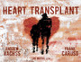 Heart Transplant Ltd. Ed.