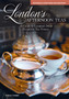 London's Afternoon Teas, Updated Edition : A Guide to the Most Exquisite Tea Venues in London