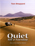 Quiet for a Tuesday : Solo in the Algerian Sahara