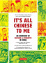 It's All Chinese To Me : An Overview of Culture  Etiquette in China