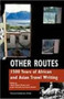 Other Routes : 1500 Years of African and Asian Travel Writing