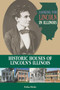 Looking for Lincoln in Illinois : Historic Houses of Lincoln's Illinois