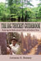 The Big Thicket Guidebook : Exploring the Backroads and History of Southeast Texas