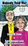 Nobody Told Me! : 30 Days of Humor for Baby Boomers by Linda M Penn - Paperback