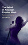 The Ballad in American Popular Music : From Elvis to Beyonce by David Metzer - Hardback
