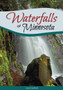 Waterfalls of Minnesota : Your Guide to the Most Beautiful Waterfalls in the State