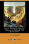John L. Stoddard's Lectures : Yellowstone National Park (Illustrated Edition) (Dodo Press)