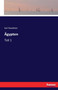 AEgypten : Teil 1