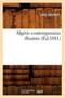 Algerie Contemporaine Illustree (Ed.1881)