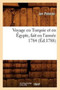 Voyage En Turquie Et En Egypte, Fait En l'Annee 1784 (Ed.1788)