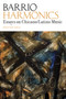 Barrio Harmonics : Essays on Chicano / Latino Music by Steven Loza - Paperback