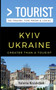 Greater Than a Tourist- Kyiv Ukraine : 50 Travel Tips from a Local : 251