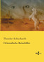 Orientalische Reisebilder
