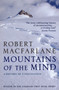 Mountains Of The Mind : A History Of A Fascination