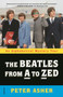 The Beatles from A to Zed : An Alphabetical Mystery Tour by Peter Asher - Paperback