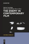 The Enemy in Contemporary Film by Martin Loeschnigg - Paperback