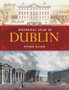 Historical Atlas of Dublin