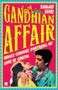 A Gandhian Affair : India's Curious Portrayal of Love in Cinema by Sanjay Suri - Paperback