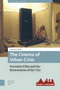 The Cinema of Urban Crisis : Seventies Film and the Reinvention of the City by Lawrence Webb - Paperback