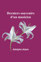 Derniers souvenirs d'un musicien by Adolphe Adam - Paperback