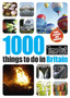 1000 things to do in Britain 2nd edition