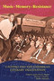 Music, Memory, Resistance : Calypso and the Caribbean Literary Imagination by Sandra Pouchet-Paquet - Paperback
