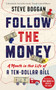 Follow the Money : A Month in the Life of a Ten-Dollar Bill