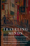 Travelling Minds : The Transformative Power of Travel